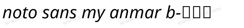 noto sans my anmar b字体转换